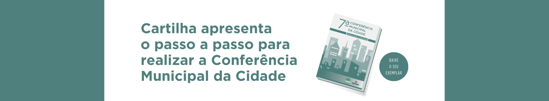 Passo a passo para elaboração da Conferência Municipal da Cidade