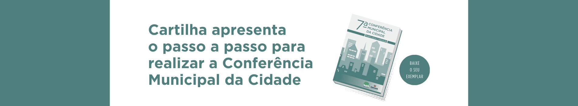 Passo a passo para elaboração da Conferência Municipal da Cidade