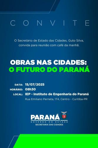 OBRAS NAS CIDADES: O FUTURO DO PARANÁ