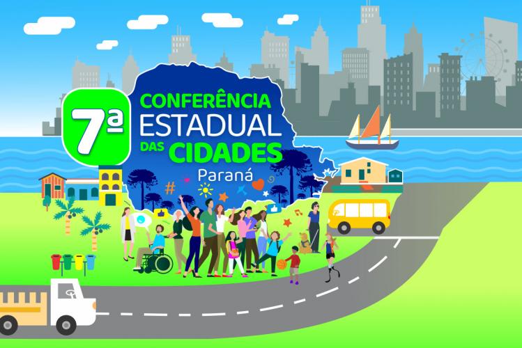 Futuro Urbano do Paraná será debatido na 7ª Conferência Estadual das Cidades