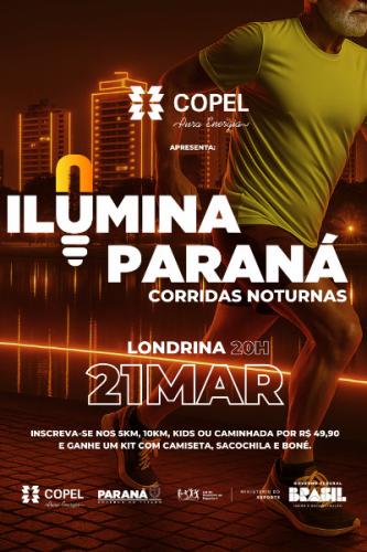 Circuito de Corridas Noturnas Ilumina Paraná abre inscrição para terceira etapa, em Londrina